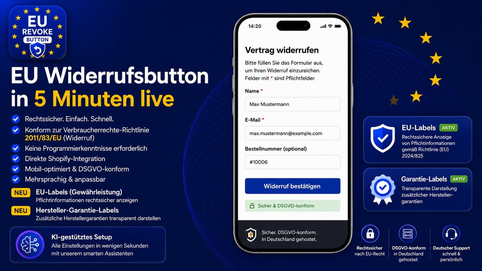 EU Revoke Button: Widerrufsformular im Shop, rechtssicher nach Verbraucherrechte-Richtlinie 2011/83/EU, mit EU-Labels nach Richtlinie 2024/825 — DSGVO-konform, in Deutschland gehostet.